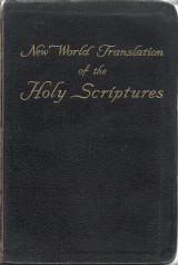 NEW WORLD TRANSLATION OF THE HOLY SCRIPTURES 1961